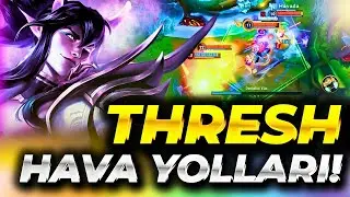U&Ccedil;AN THRESH G&Ouml;RM&Uuml;Ş M&Uuml;YD&Uuml;N? / WILD RIFT THRESH GAMEPLAY