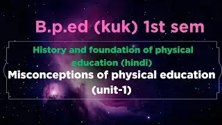 Misconceptions about physical education (unit1 )