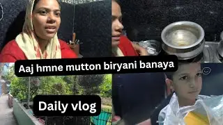 daily vlog #aaj humlog ne mutton biryani banaya#meesho Wale ne diya bhayank dhoka 😮&zwj;💨😥😔😢😥