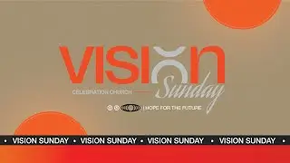 Vision Sunday | Loyal To The Future | Pastors Joel & Jessica Varty