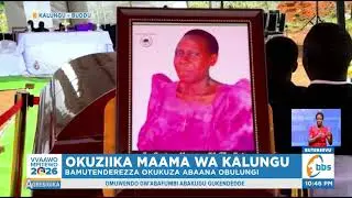 Okuziika Maama w'Omugagga wa Kalungu Traders, Bamutenderezza Okukuza Abaana Obulungi