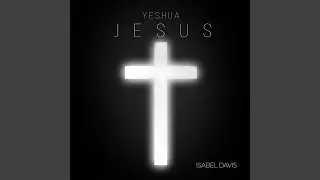 Jesus (Yeshua) (Live)