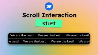 Scroll Interaction in Webflow - Bangla