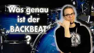 Musikalische Begriffe einfach erklärt: Der Backbeat