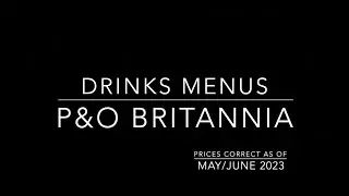 P&O Britannia Drinks Menus with Prices 2023 | P&O Cruises Cocktails, Beers, Spirits & Wine Lists