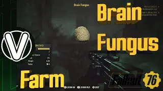 Fallout 76 | Where To Farm Brain Fungus *For Making Brain Bombs* (Fallout 76 Guides)