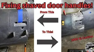 Shaved door handles?? Nope. Lets Take it back to Factory! {1980 El Camino}