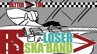 Better Than Tim - Loser Ska Band
