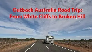Outback Australia Road Trip: From White Cliffs to Broken Hill