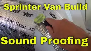 Sprinter Van Build 2020-день первый Добавление материала SoundProof...