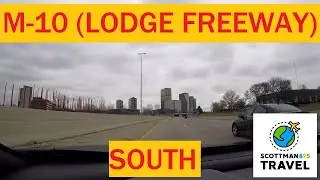 Driving with Scottman895: M-10 South (LODGE FREEWAY)