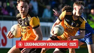 Loughmacrory v Donaghmore | Highlights | Senior Championship 2025