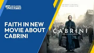 Faith in New Movie about Cabrini | EWTN News In Depth March 15, 2024