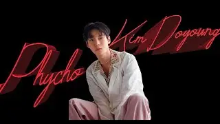 psycho &mdash; kim doyoung #1AceStudio