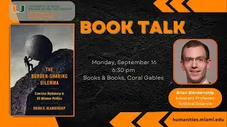 The Burden-Sharing Dilemma Book Talk | Brian Blankenship on U.S. Alliances and Defense Strategy