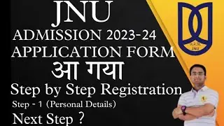 JNU ADMISSION FORM 2023 OUT|Step by Step Registration process| Must Watch