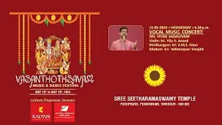 VASANTHOTHSAVAM 2024 Day -06 | VOCAL MUSIC CONCERT: SRI. VIVEK SADASIVAM