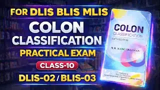VMOU DLIS-02/BLIS-03 Colon Classification Practical Class | Colon Classification practical examples