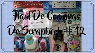 HAUL DE COMPRAS DE SCRAPBOOK # 12