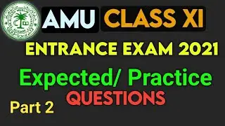 Class 11th AMU Most Important Questions For Entrance 2021 | आखरी मौका 😨 (Must Watch)