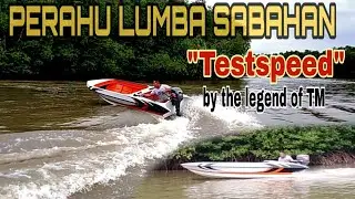 TESTSPEED PERAHU BARU JAMPIRAS [ LIMITED EDITION]