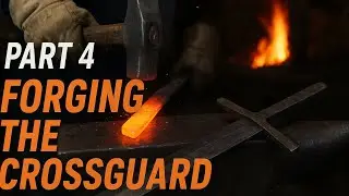 PART 4 OF MAKING A MEDIEVAL LONGSWORD | the crossguard #forging #medievalblacksmith #diy #sword