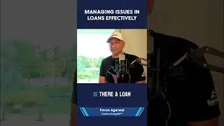 Managing Issues in Loans Effectively
