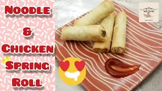 How to make Noodle and Chicken Spring Roll | Easy Urdu Recipe | Pak-Chinese Fusion| #Aneela Irfan