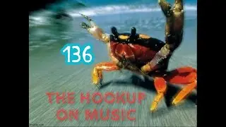 THE HOOKUP ON MUSIC Presents Episode 136: Firestarter On A Cold Day!