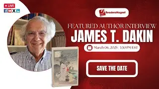 ReadersMagnet | Author Interview with James T. Dakin