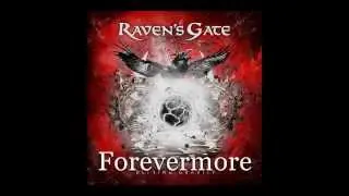 RAVEN'S GATE - Forevermore (SECOND SINGLE)