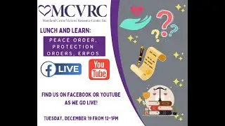 Lunch and Learn: Peace Order, Protective Order and Extreme Risk Protective Order