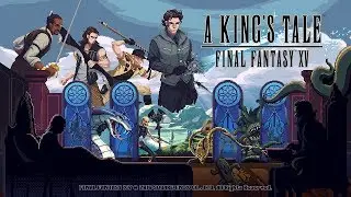 A King s Tale: Final Fantasy XV (Full Walkthrough,Alternate Ending)