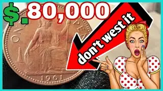 UK One penny 1961 Most valuable Penny Worth up to $80,000 Coin to look for this?