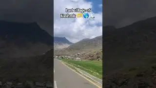 Last village of Kashmir 🫶🌎🏔️🇮🇳🚕#travel #mountains #jannatkashmir #love #nature #song #india #village