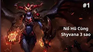 Top 1 Nổ Hũ Shyvana 3 sao