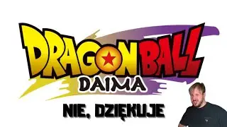 Dragon Ball Daima? Nie, dziękuje 😐