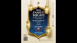 Family Night - 12/30/2023 - Mufti Muneer