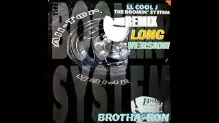 LL Cool J - The Boomin' System Remix Long Version