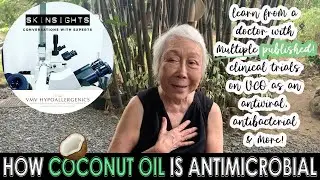 A Dermatologist Explains Antimicrobial Coconut Oil