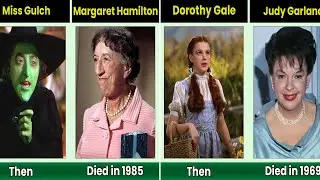 The Wizard Of Oz 1939 Then and Now 2026 All Cast Most of actors died