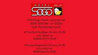 Hotel Sogo Radio Commercial (2015 - 2021)