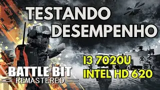 i3 7020U | Intel HD 620 + 16 RAM + SSD - BATTLE BIT REMASTERED (TESTE DE DESEMPENHO)