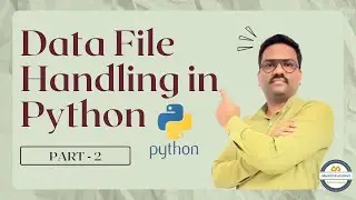 Data file handling in Python PART-2 | CBSE | Class 12th | File | Handling | Python | Programming