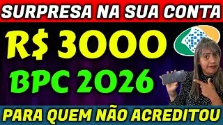 ✔️CONFIRMADO R$ 3000 LIBERADO NA CONTA DO BPC LOAS EM 2026