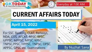 15 April  2022 Current Affairs in English & Hindi by GK Today