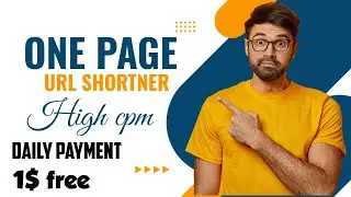 One page url shortner | 1$ free | Daily payment | High Cpm link Shortner 2023