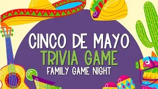 Cinco De Mayo Trivia Game | Cinco De Mayo Party Game | Family Game Night | Cinco De Mayo Q&A