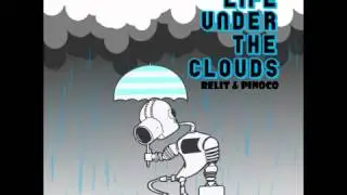 The Basics - Relit & Pinoco - Life Under The Clouds (2012)