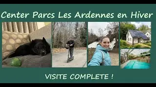 Center Parcs Les Ardennes en Hiver : S&eacute;jour, visites, Aqua Mundo & Activit&eacute;s avec Chien 🐕❄️